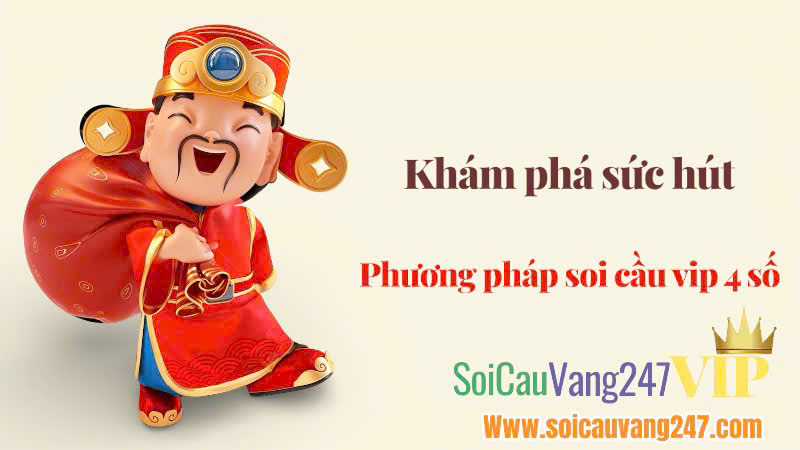 Soi cầu vip 4 số