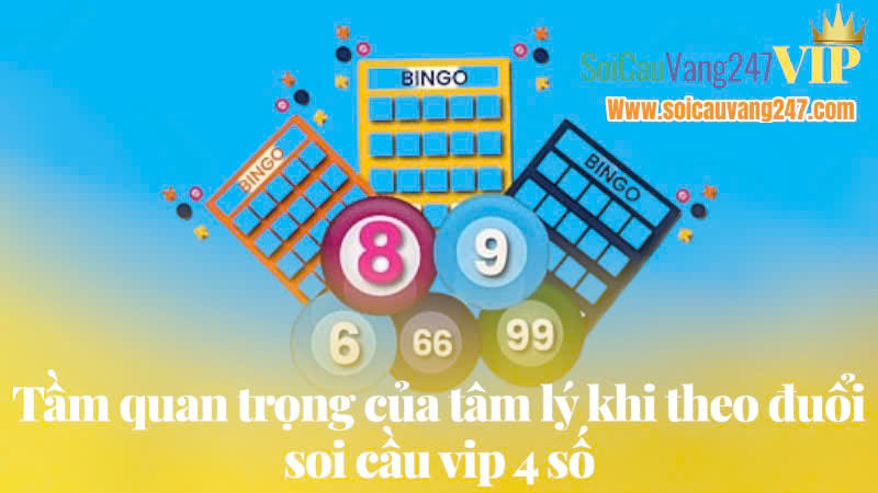Soi cầu vip 4 số