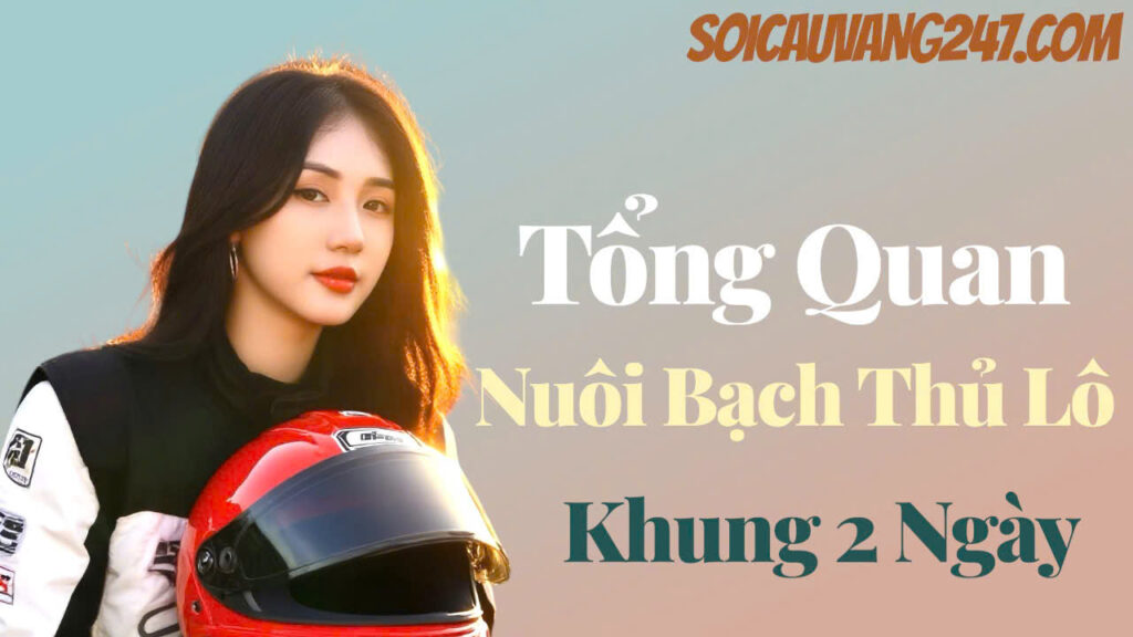 Nuôi bạch thủ lô khung 2 ngày