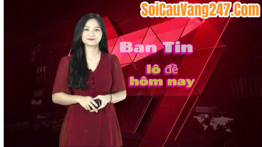 bản tin lô đề hôm nay