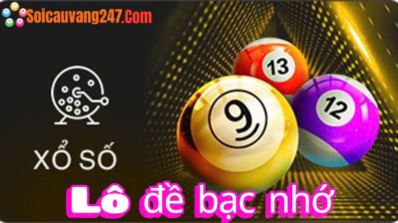 lô đề bạc nhớ