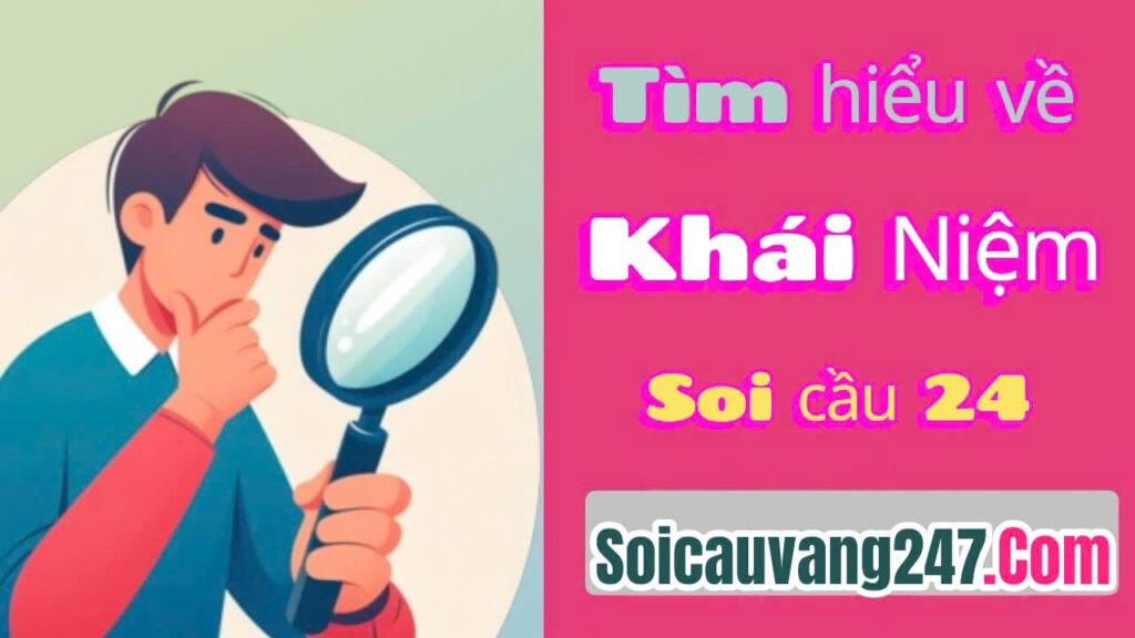 soi cầu 24