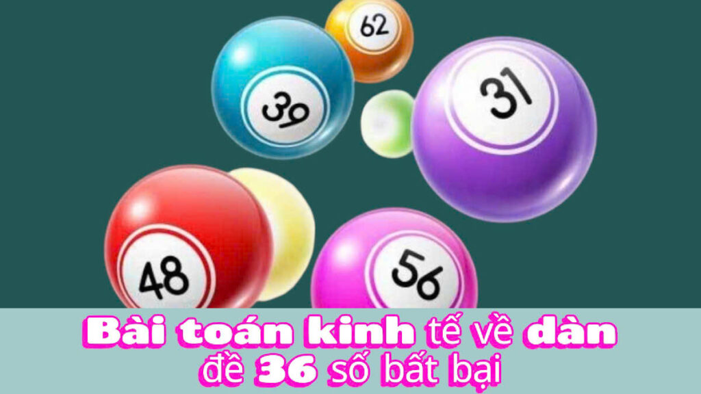 Dàn đề 36 số bất bại