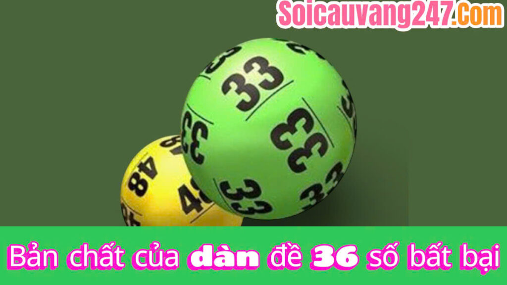 Dàn đề 36 số bất bại