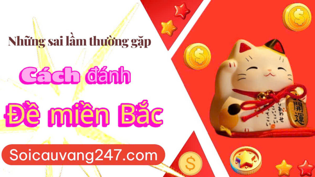 cách đánh đề miền Bắc