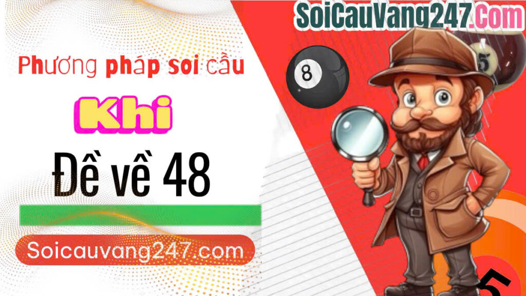 đề về 48 mai đánh con gì