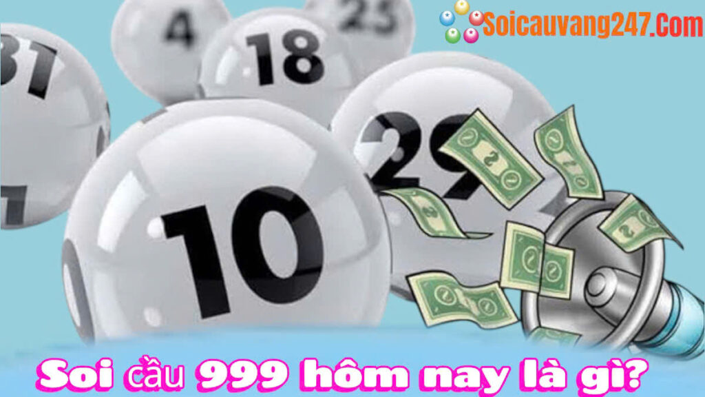 soi cầu 999 hôm nay