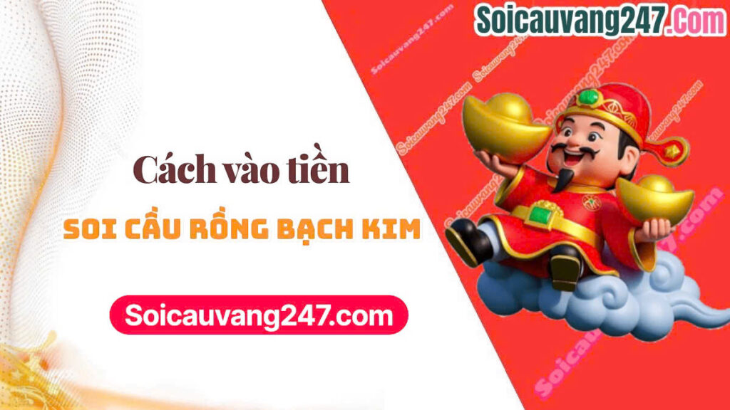 soi cầu rồng bạch kim