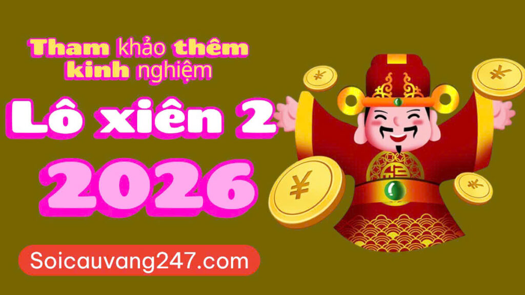 chơi lô xiên 2026
