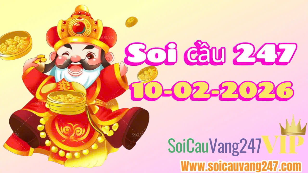 soi cầu 247 ngày 10/02/2026