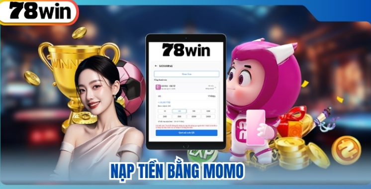 Nạp tiền 78win