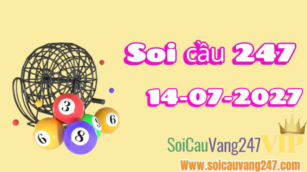 Soi cầu 247 ngày 14/07/2026