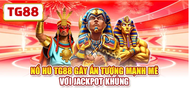 Nổ Hủ TG88