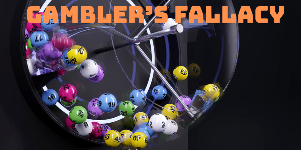 Gambler’s Fallacy là gì