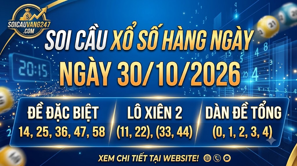 Soi cầu ngày 30/10/2026