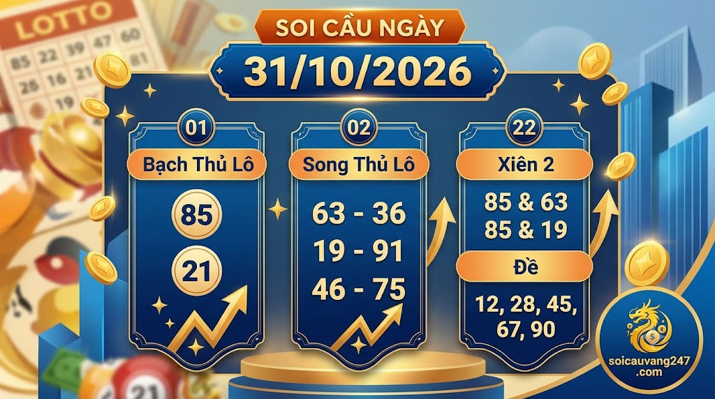 Soi cầu ngày 31/10/2026